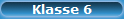 Klasse 6